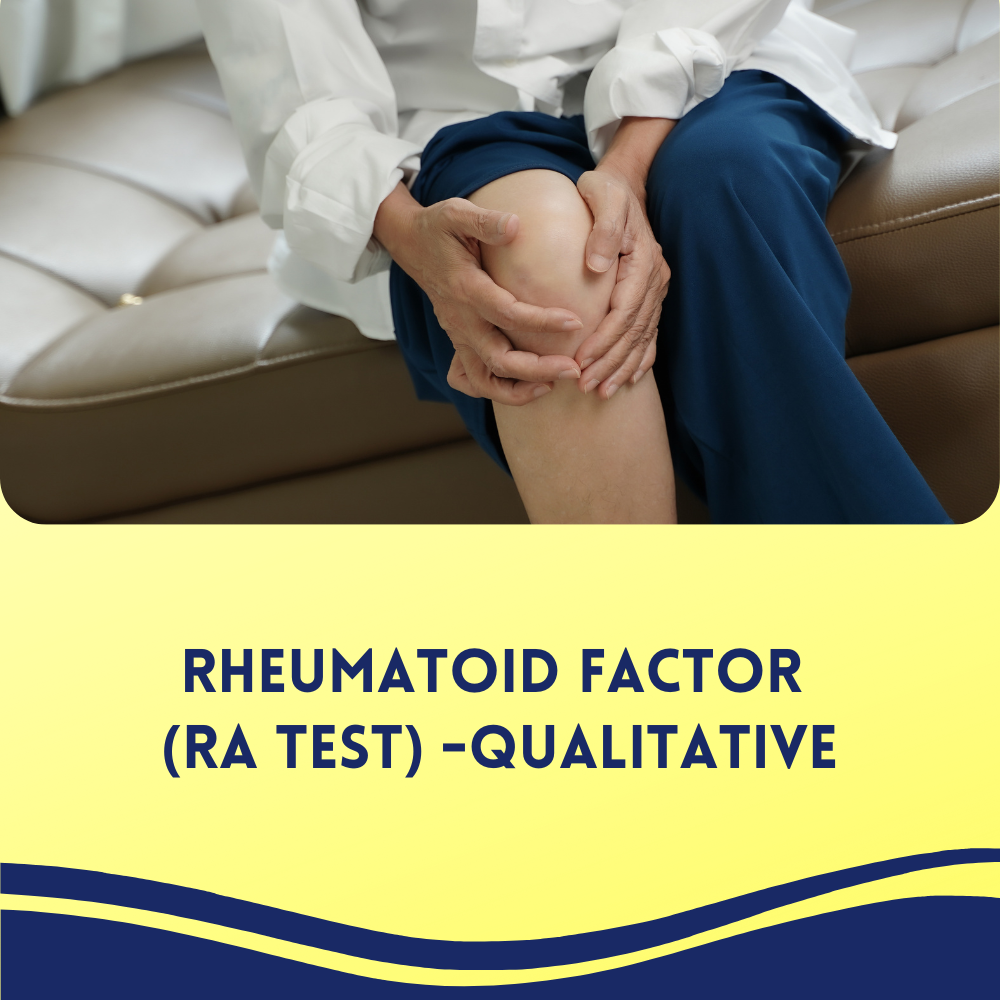 Rheumatoid Factor (RA test) -Qualitative